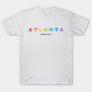 Atlanta Since 1847 T-Shirt